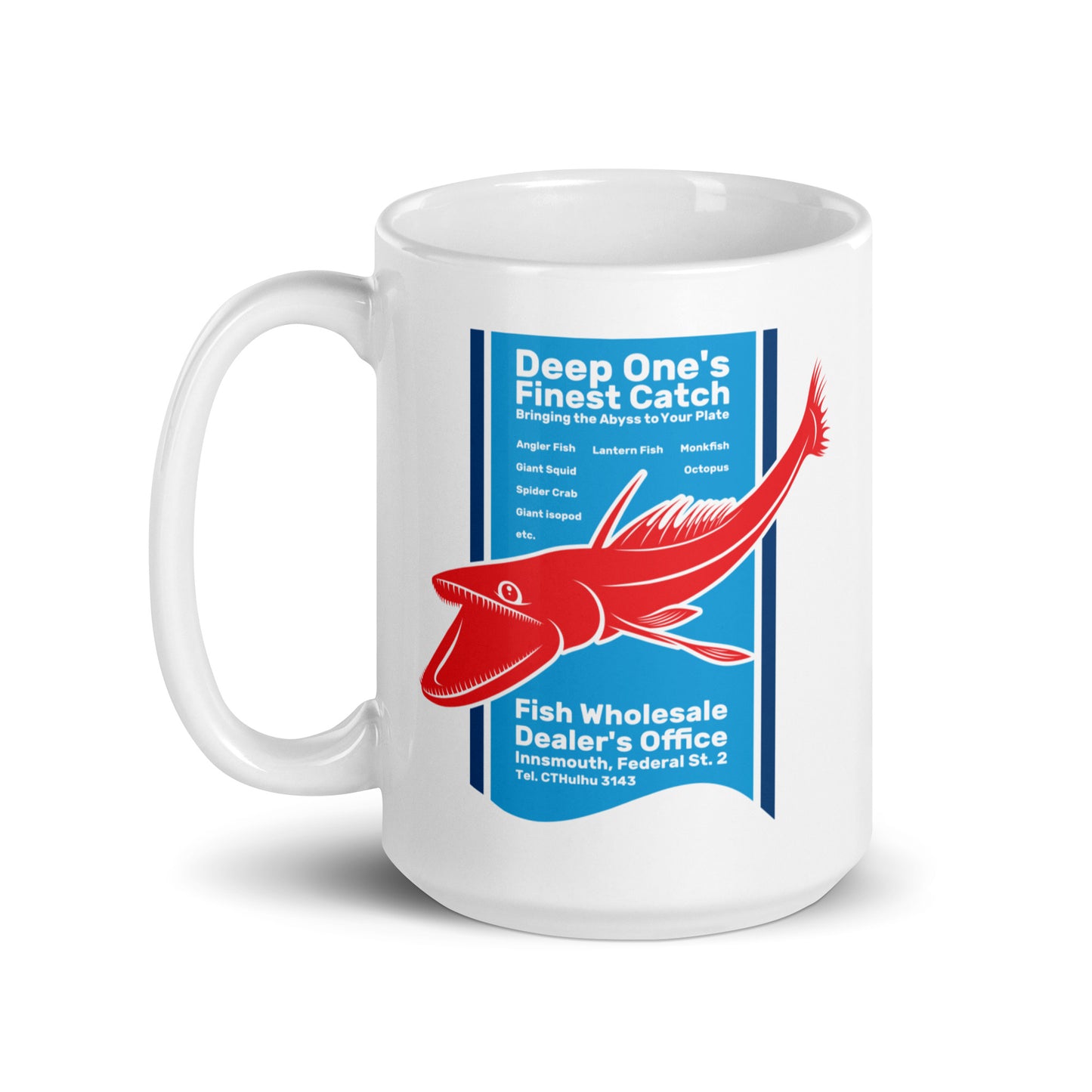 Deep One’s Finest Catch Innsmouth Fish Wholesaler White glossy mug